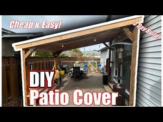 an outdoor patio cover with the words diy patio cover