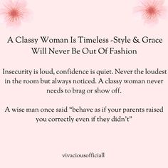 a pink background with text that reads, a classy woman is times - style & grace will never be out of fashion