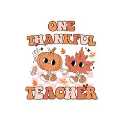 one thank teacher with two pumpkins and leaves