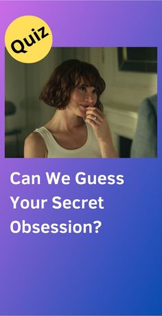 a woman is looking at her cell phone with the caption can we guess your secret obsession?