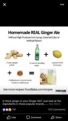 the ingredients for homemade real ginger ale are shown in this graphic above it's description