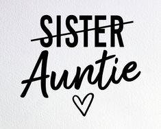 Promoted To Aunt, Auntie Quotes, Best Auntie Ever, Aunt Shirt, Cricut Baby, Aunt Life, New Aunt, New Baby Announcements, Aunt Shirts