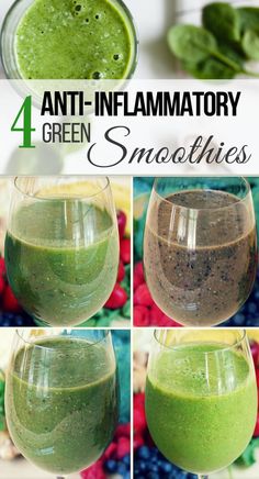 green smoothie in four different glasses with the text, 4 anti - flamatory smoothies