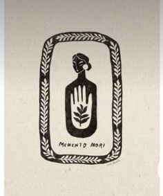 a black and white drawing of a hand holding a plant with the words mentid mori