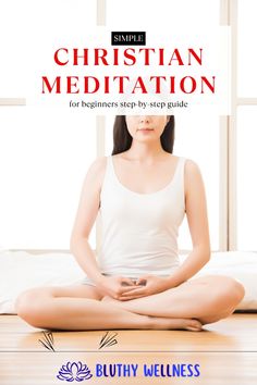 Looking to start your Christian meditation journey? This blog post is perfect for beginners! Learn how to meditate step by step with easy-to-follow spiritual tips designed to help you embrace mindful meditation. Whether you're looking for a morning meditation routine or guided meditation for mindfulness, this post is tailored for Christian women seeking wellness. It's simple to understand and will guide you every step of the way. Read the full post, click, and save this pin on www.bluthywellness.com!