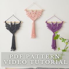 three handmade wall hangings with text overlay that reads, free pattern video tutor