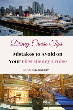 the disney cruise ship with text overlay that reads, disney cruise tips mistakes to avoid on your first disney cruise