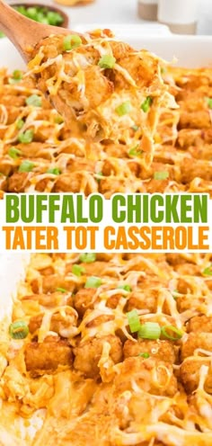 the buffalo chicken tater tot casserole is being scooped out