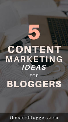 a laptop computer sitting on top of a bed with the words 5 content marketing ideas for blogger