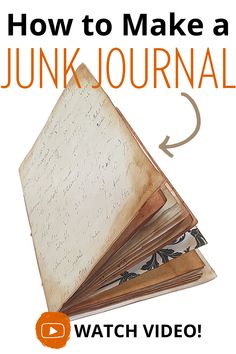 a pile of books with the words how to make a junk journal written on them