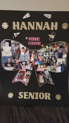 a black sign with pictures of people and words on it that read hannah cheerleader senior