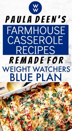 an advertisement for a restaurant called paula den's farmhousehouse casserole recipes