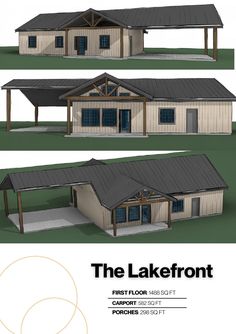 the front and back views of a small cabin with porches on each side, in three different angles