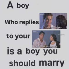 a poster with three different people on it that says, a boy who replicas to your is a boy you should marry