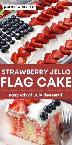 a strawberry jello flag cake with blueberries and strawberries on top is shown