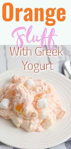 orange fluff with greek yogurt on a white plate