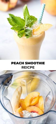 peach smoothie recipe in a blender with mint garnish and fresh peaches