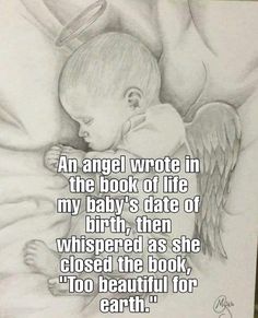 an angel wrote in the book of life my baby's date