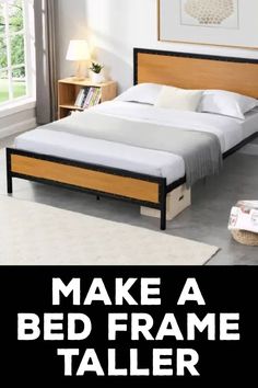 How to Make a Bed Frame Taller Make A Bed Frame, Making A Bed Frame, Making A Bed, Make A Bed, Sleep Well