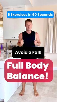 a man standing in front of a kitchen counter with the words full body balance on it