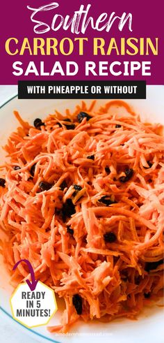 carrot raisin salad recipe with pineapple or without, ready in less than 10 minutes