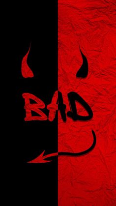 a red and black background with the word bad written in it's upper right corner