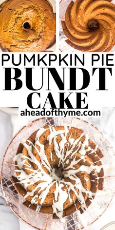 pumpkin pie bundt cake with white icing on top and the words pumpkin pie bundt cake above it