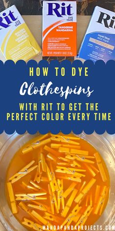 how to dye clothespins with rit to get the perfect color every time