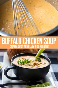 a bowl of buffalo chicken soup with a whisk in it and the words buffalo chicken soup