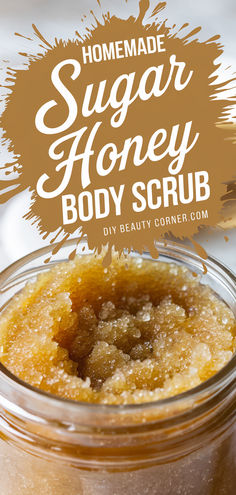 DIY sugar honey body scrub in a jar, a homemade exfoliating body scrub recipe made with sugar and honey for soft and smooth skin. Honey Body Scrub Recipes, Honey Scrub Recipe, Body Care Homemade, Homemade Body Powder, Fall Body Scrub Diy, Vanilla Body Scrub Recipe, How To Make A Diy Body Scrub, Sugar Scrub Recipe With Coconut Oil, Face Scrub Homemade Exfoliating