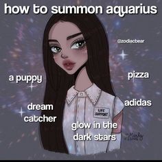 a girl with long black hair and blue eyes has words describing how to summon aquarius