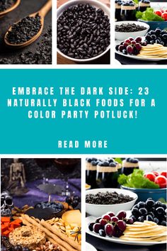 the cover of embrace the dark side 23 naturally black foods for a color party potluck