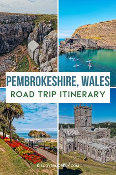 pembroke, wales road trip itinerary with pictures of the coastline and castle ruins