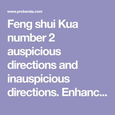 the words feng shu kua number 2 auspicious directions and inauspicious directions enhance