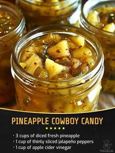 pineapple cowboy candy recipe in a jar with instructions on how to make it and what to use it