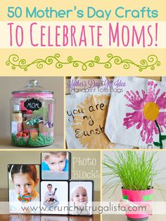 mother's day crafts to celebrate moms with pictures, cards and flowers in jars