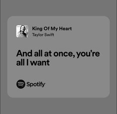 an ad for spotify with the caption'and all at once, you're all i want '