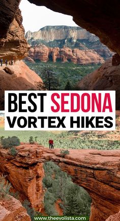 the best sedona vortexx hikes in arizona with text overlaying it