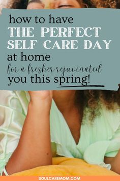 Achieve seasonal serenity with daily self-care habits that bring vibrancy to your spring. Find out how to align your self-care with the energy of the season for a serene and joyful experience. Discover more at soulcaremom.com