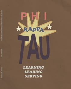 a poster with the words kapa tau learning leading serving on it's side