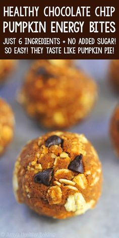 healthy chocolate chip pumpkin energy bites with text overlay that reads, healthy chocolate chip pumpkin energy bites just 6 ingredients - no added sugar so easy