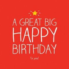 a red birthday card with the words'a great big happy birthday to you '