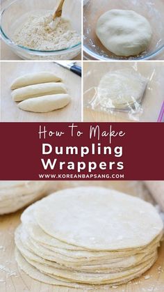 how to make dumpling wrappers for bread and pies with instructions on the side