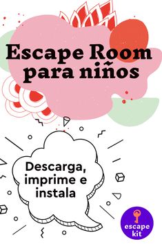 an advertisement for escape room para nios, with the words escape room in spanish