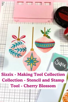 the sizzix - making tool collection is being used to make christmas ornaments