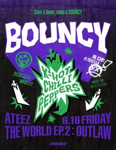 the poster for bouncey's concert at the world ep 2 out law