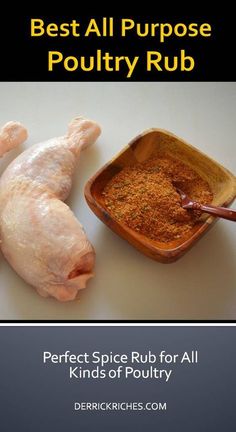 the best all purpose poultry rub for all kinds of poultry is shown in this article