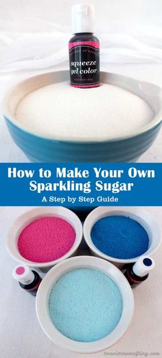 how to make your own sparkling sugar recipe with step - by - step instructions and pictures