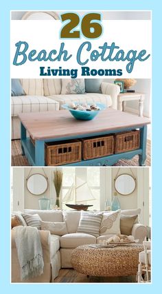 beach cottage living rooms with text overlay that reads, 25 beach cottage living rooms