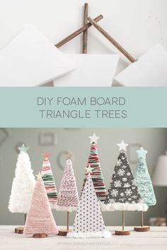 diy foam board triangle trees with text overlay